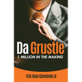Da Grustle: 1 Million in The Making - Hardcover