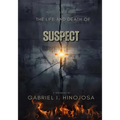 The Life and Death of "Suspect" - Paperback