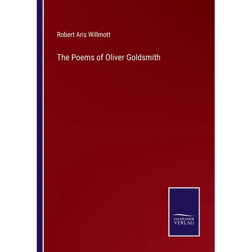 The Poems of Oliver Goldsmith - Paperback