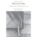 Journal and Letters of Philip Vickers Fithian, 1773-1774: A Plantation Tutor of the Old Dominion - Paperback