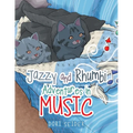 Jazzy and Rhumbi Adventures in Music - Paperback