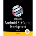 Beginning Android 3D Game Development - Paperback