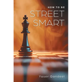 How to be Street Smart - Paperback