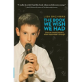 The Book We Wish We Had: How We Stayed Hopeful When Hope Wasn't Enough - Paperback