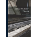 The Music of Spain - Paperback