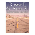 Roswell & Area 51: The History and Mystery of the Two Most Famous UFO Conspiracy Sites in America - Paperback