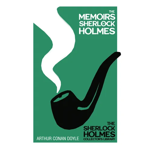 The Memoirs of Sherlock Holmes: With Original Illustrations by Sidney Paget - Hardcover