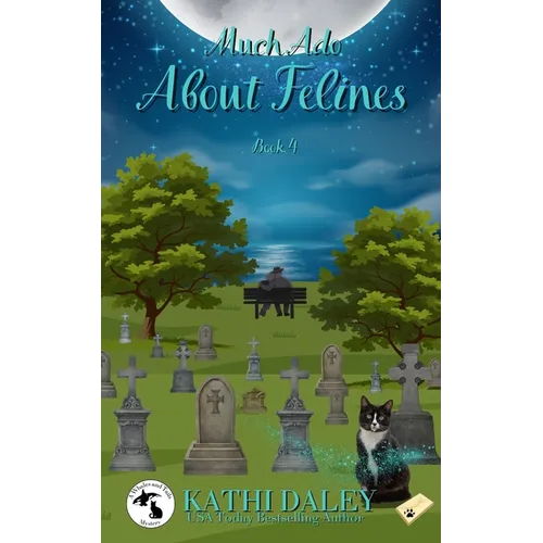 Much Ado About Felines - Paperback