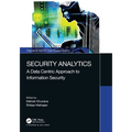 Security Analytics: A Data Centric Approach to Information Security - Paperback