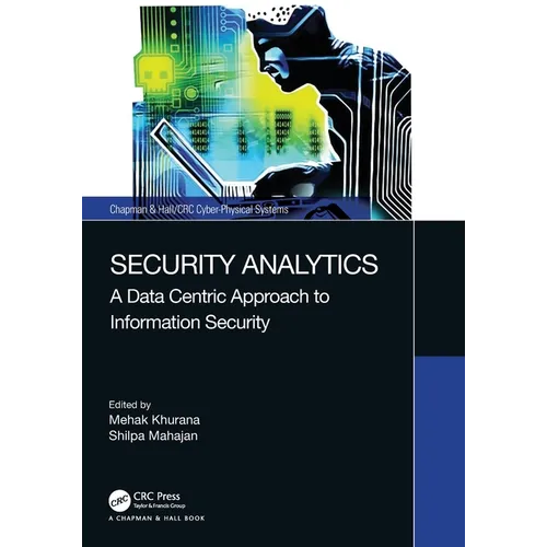 Security Analytics: A Data Centric Approach to Information Security - Paperback
