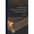 Complete English-Russian Dictionary - Paperback