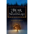 The Bear and the Nightingale - Hardcover