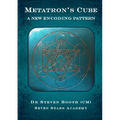 Metatron's Cube: A New Encoding Pattern - Paperback