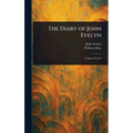 The Diary of John Evelyn - Hardcover
