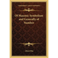 Of Masonic Symbolism and Generally of Number - Paperback