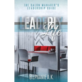 Leaderly Life: The Salon Manager's Leadership Guide - Paperback