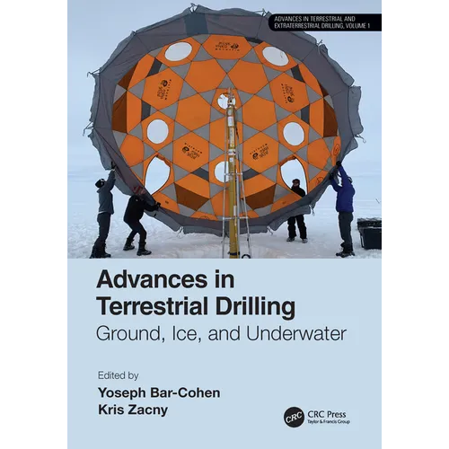 Advances in Terrestrial Drilling:: Ground, Ice, and Underwater - Paperback