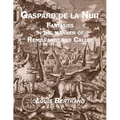 Gaspard de la Nuit: Fantasies in the Manner of Rembrandt and Callot - Hardcover
