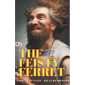 The Feisty Ferret - Paperback