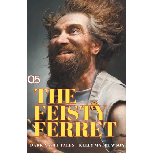 The Feisty Ferret - Paperback
