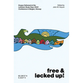 Free and Locked Up!: Essays Delivered at the Lutheran Study Days 2020 Conference in Bergen, Norway - Paperback