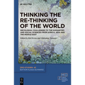 Thinking the Re-Thinking of the World: Decolonial Challenges to the Humanities and Social Sciences from Africa, Asia and the Middle East - Hardcover