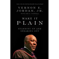 Make It Plain: Standing Up and Speaking Out - Paperback