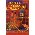 Mango Elephants in the Sun: How Life in an African Village Let Me Be in My Skin - Paperback