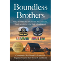 Boundless Brothers: Two Warriors from the Heartland, One Mission for the Homeland - Paperback
