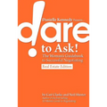 Danielle Kennedy Presents...Dare to Ask! The Woman's Guidebook to Negotiating, Real Estate Edition - Paperback