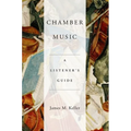 Chamber Music: A Listener's Guide - Paperback