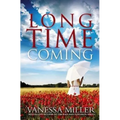 Long Time Coming - Paperback