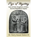 Age of Mystery: Sons of God, Daughters of Man, and Tsz-Nephilimus Sapien - Paperback