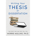 Writing Your Thesis or Dissertation: The Stuff They May Not Tell You - Paperback