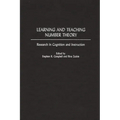 Learning and Teaching Number Theory: Research in Cognition and Instruction - Hardcover