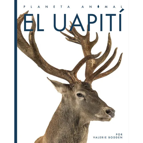 El Uapití - Library Binding