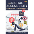 Digital Accessibility Handbook for Libraries - Paperback