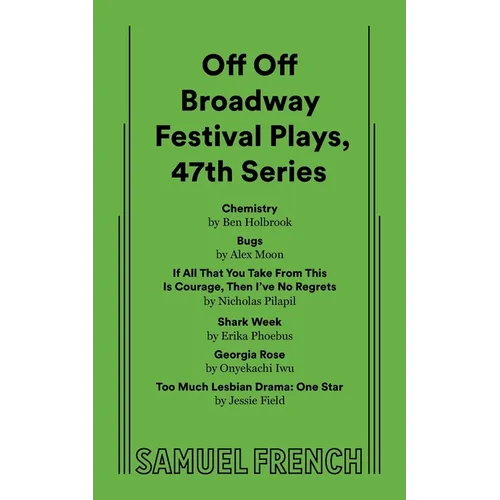 Off Off Broadway Festival Plays, 47th Series - Paperback