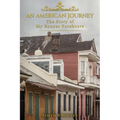 An American Journey: The Story of My Rouyer Forebears - Paperback