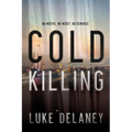 Cold Killing - Paperback