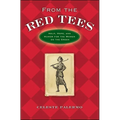 From the Red Tees: Help, Hope, and Humor for the Women on the Green - Hardcover