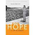 Bob Hope: A Life in Comedy - Paperback