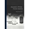 Massee's Wine-food Index - Paperback