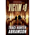 Victim #8 - Hardcover