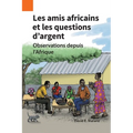 Les amis africains et les questions d'argent: Observations depuis l'Afrique - Paperback