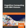 Cognitive Computing with IBM Watson - Paperback