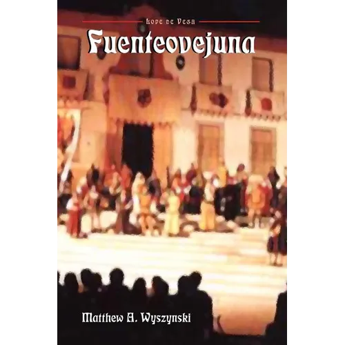 Fuenteovejuna - Paperback