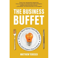 The Business Buffet: 15 Career Must-Haves They Never Teach But Still Expect You to Know - Paperback