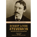 Robert Louis Stevenson Greatest Novels Collection: Treasure Island, Kidnapped, Strange Case of Dr. Jekyll and Mr. Hyde - Paperback