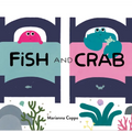 Fish and Crab - Hardcover